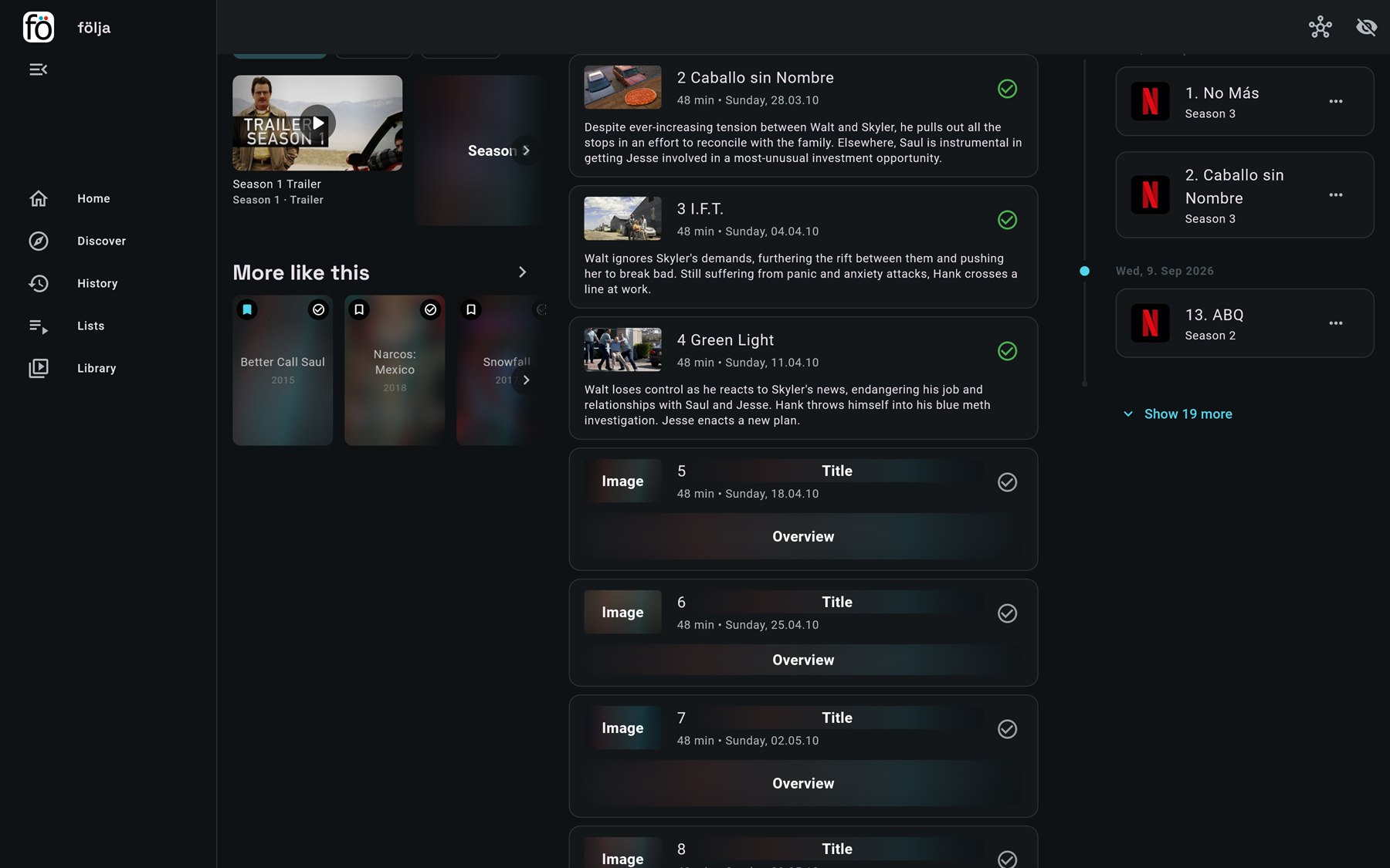Breaking Bad, four episodes into its third season: the watched episodes listed with their titles and synopses, the ones after them covered, and a later season's trailer covered too.
